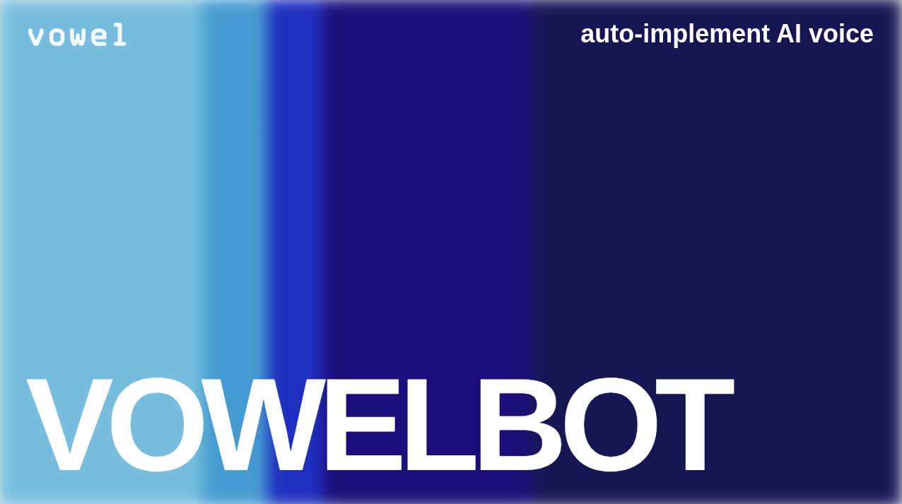 vowelbot - Auto-implement AI voice